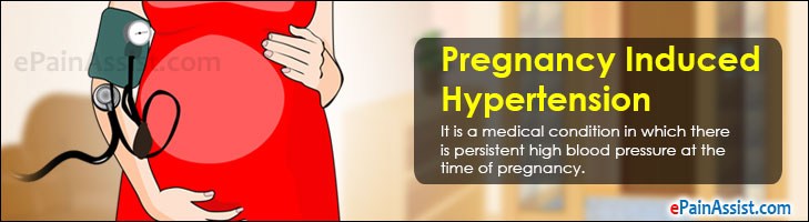 Pregnancy Induced Hypertension Treatment, Prevention Pregnancy Induced Hypertension Treatment, Prevention