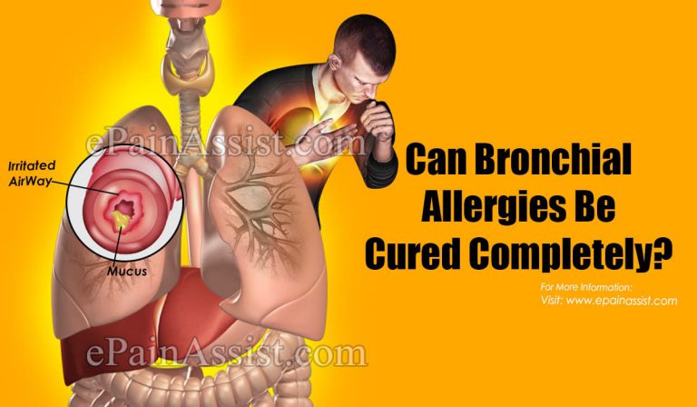 Can Bronchial Allergies Be Cured Completely?|Causes, Symptoms, Treatment, Prevention and Complications of Bronchial Allergies