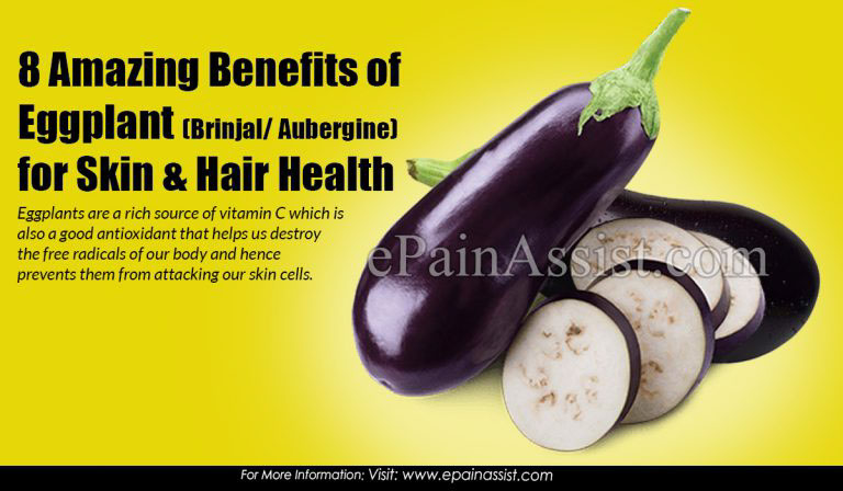 8 Amazing Benefits of Eggplant (Brinjal/ Aubergine)  for Skin & Hair Health