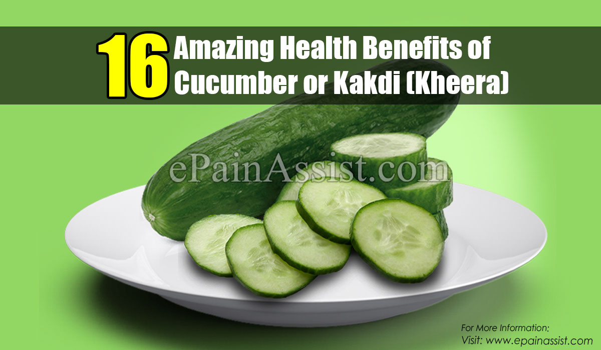 16 Amazing Health Benefits of Cucumber or Kakdi (Kheera)