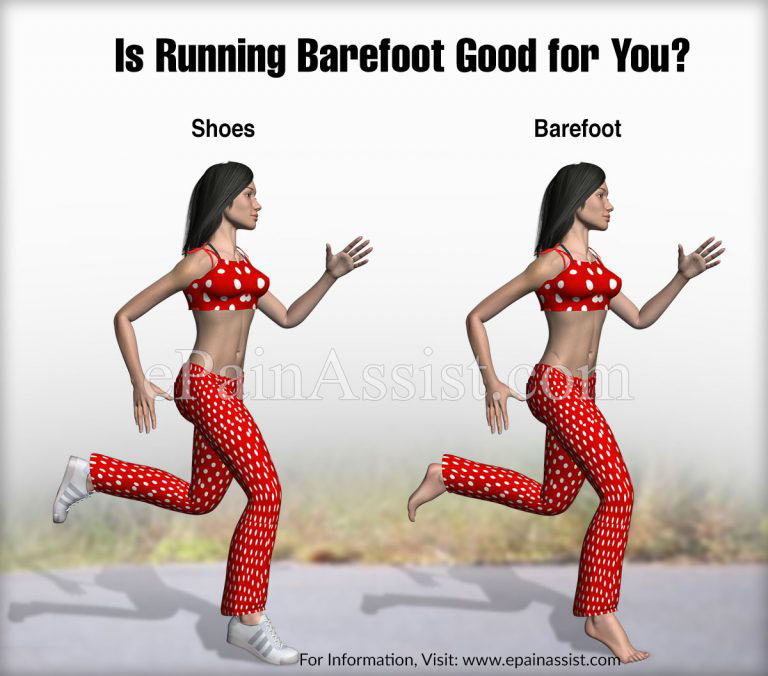 Is Running Barefoot Good for You?