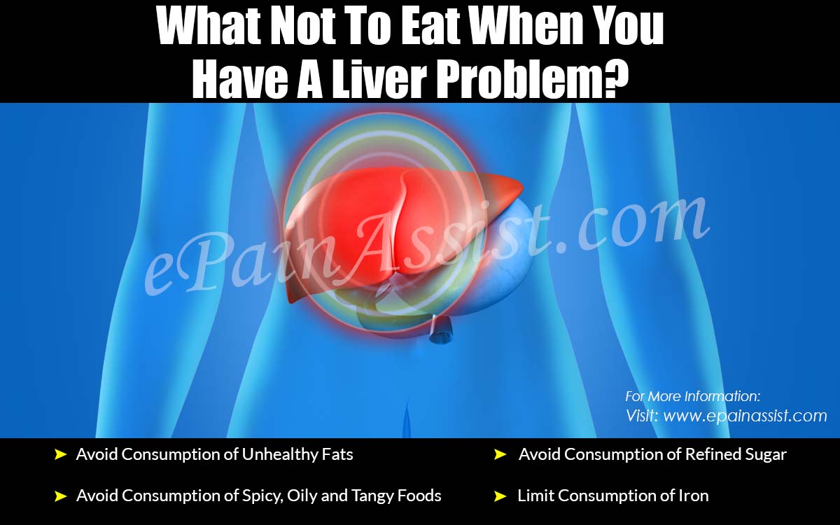 What Not To Eat When You Have A Liver Problem?