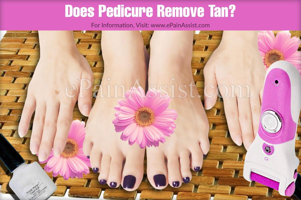 Does Pedicure Remove Tan?