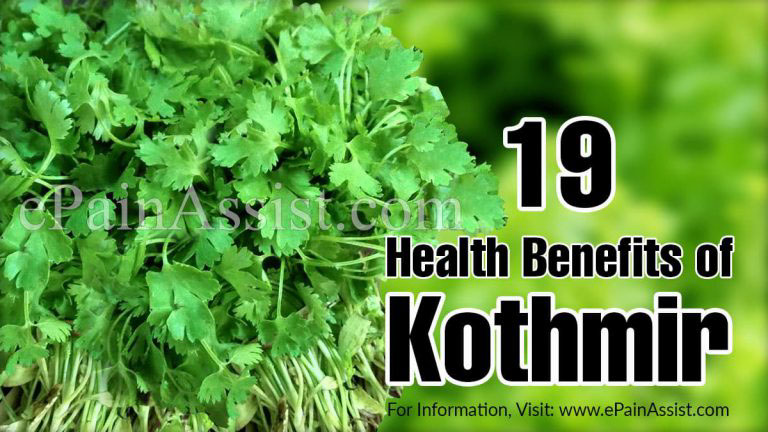 19 Health Benefits of Kothmir (Coriander Or Cilantro Or Dhaniya) & Its Nutritional Facts