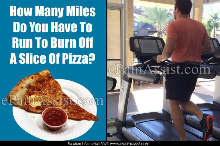 How Many Miles Do You Have To Run To Burn Off A Slice Of Pizza?