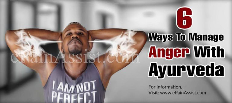 6 Ways To Manage Anger With Ayurveda
