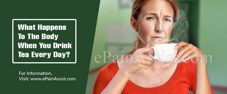 What Happens To The Body When You Drink Tea Every Day?