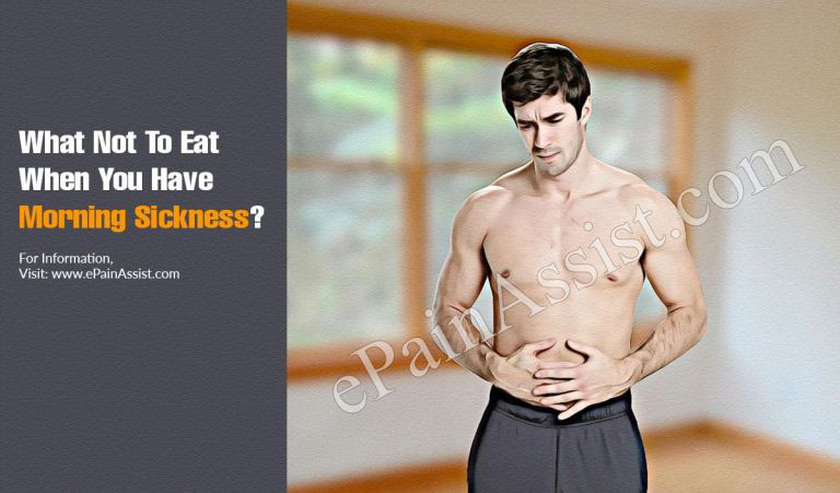 What Not To Eat When You Have Morning Sickness?