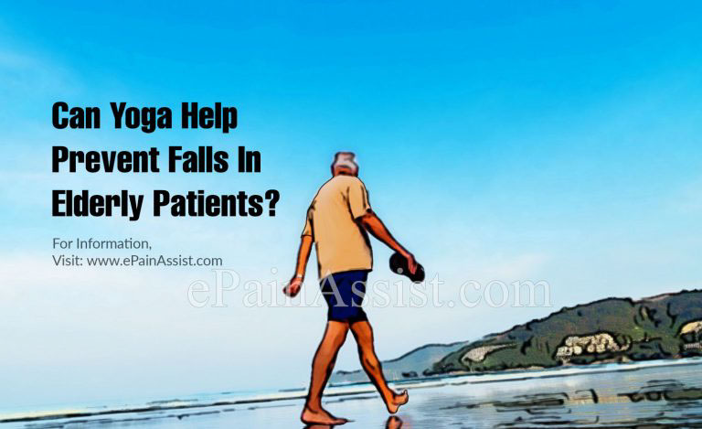 Can Yoga Help Prevent Falls In Elderly Patients?