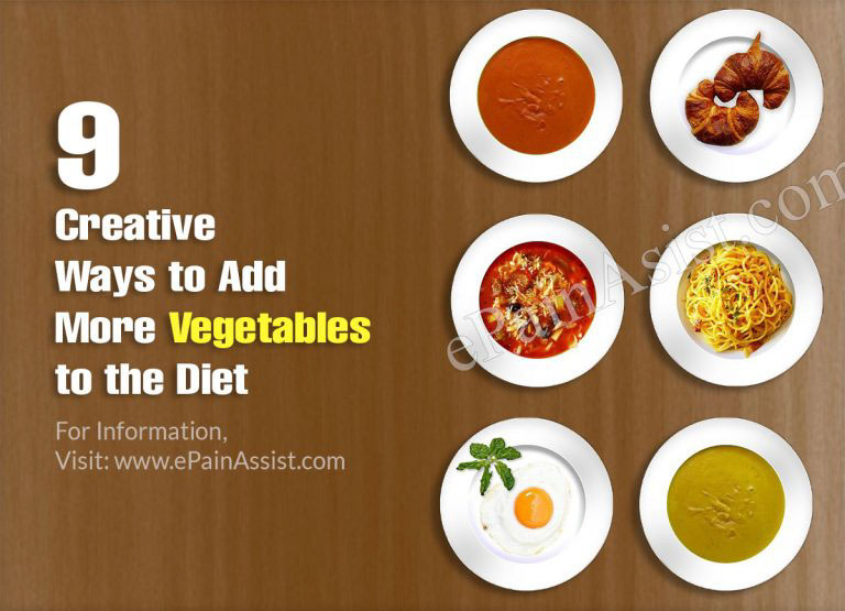 9 Creative Ways to Add More Vegetables to the Diet