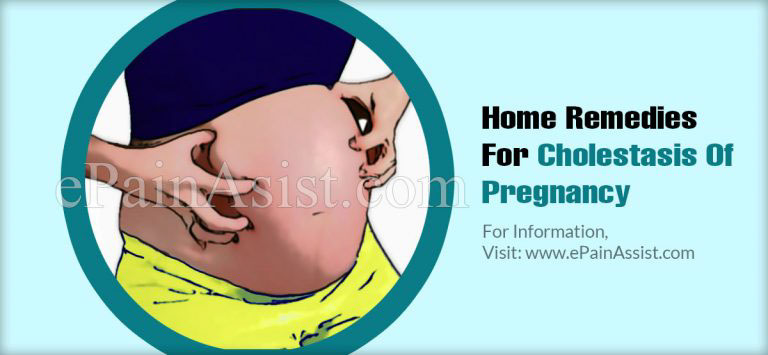 Home Remedies For Cholestasis Of Pregnancy