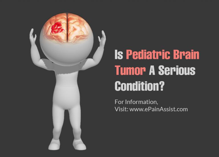 Is Pediatric Brain Tumor A Serious Condition & Can It Be Reversed?