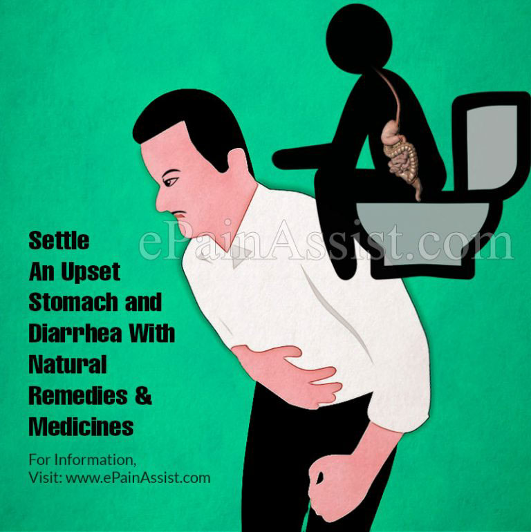 Settle An Upset Stomach and Diarrhea With Natural Remedies & Medicines