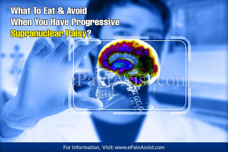 What To Eat & Avoid When You Have Progressive Supranuclear Palsy?