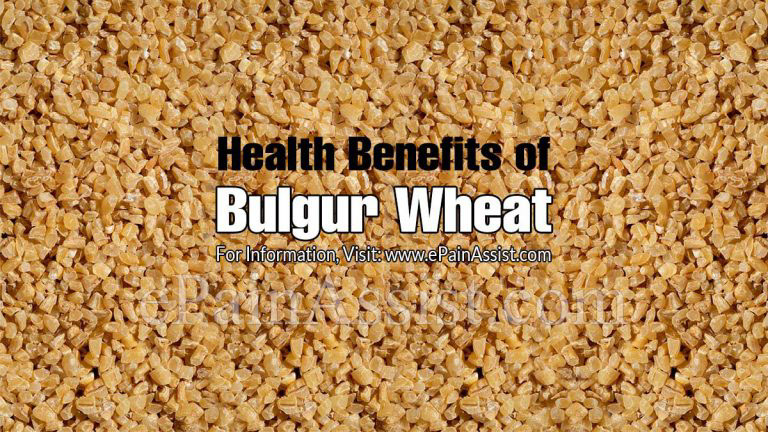 5 Amazing Health Benefits of Bulgur Wheat & Who Should Take Bulgar Wheat?