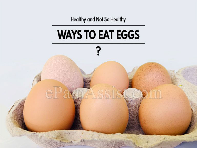 Healthy and Not So Healthy Ways To Eat Eggs