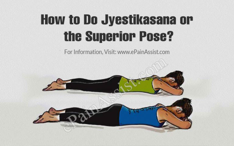 How to Do Jyestikasana or the Superior Pose & What are Its Benefits?