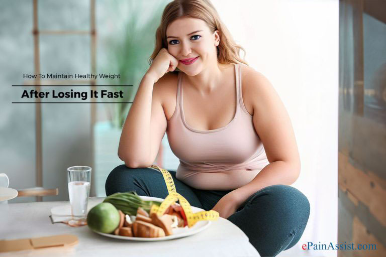 How To Maintain Healthy Weight After Losing It Fast?