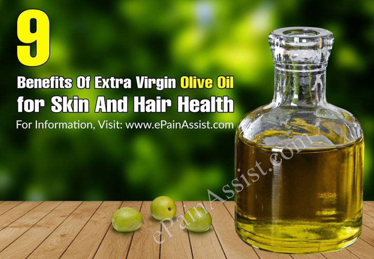 9 Benefits Of Extra Virgin Olive Oil for Skin And Hair Health