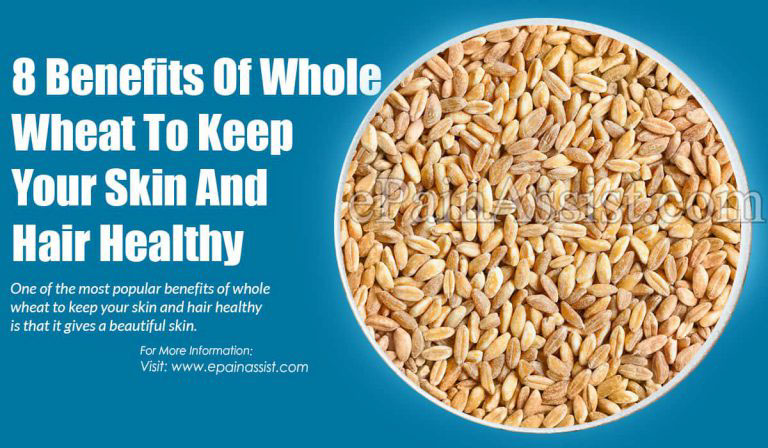 8 Benefits Of Whole Wheat To Keep Your Skin And Hair Healthy