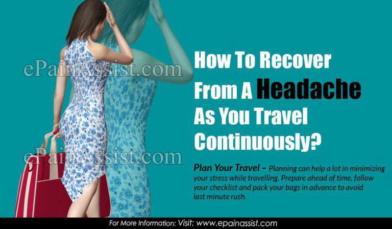 How To Recover From A Headache As You Travel Continuously?