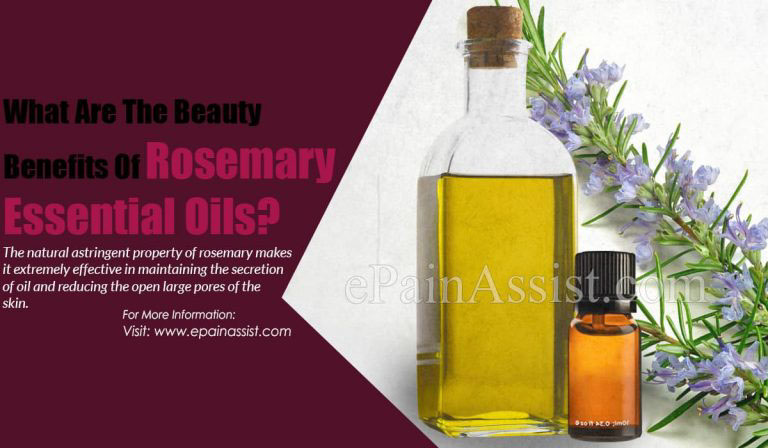 What Are The Beauty Benefits Of Rosemary Essential Oils?