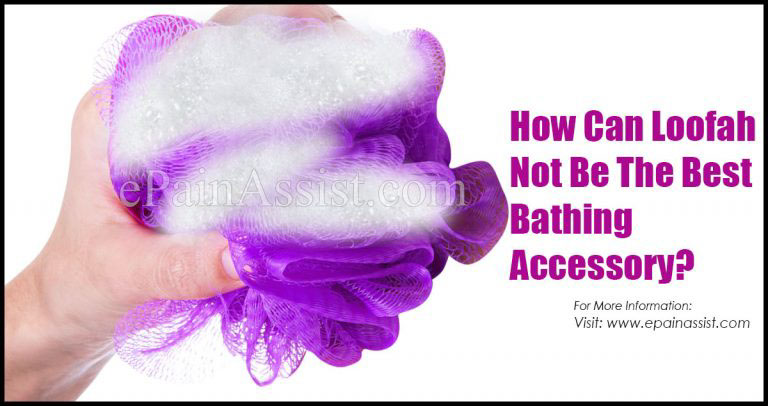 How Can Loofah Not Be The Best Bathing Accessory?