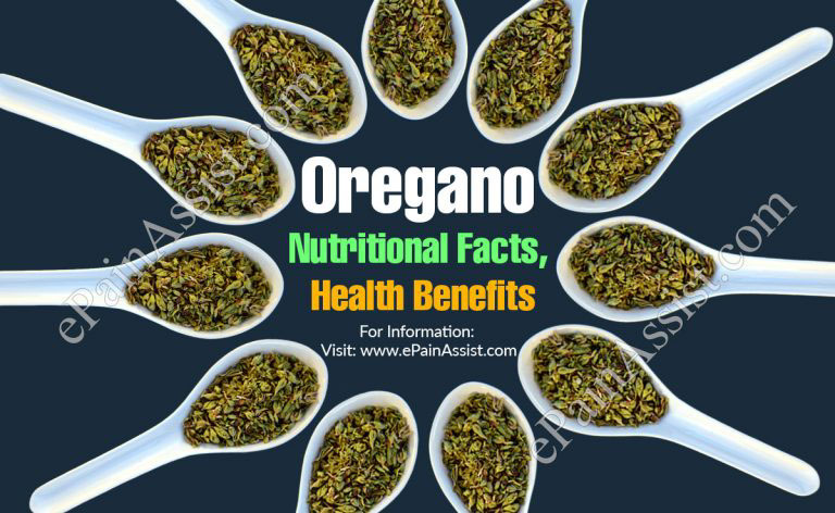 Oregano: Nutritional Facts, Health Benefits, How To Use Oregano, Recipe Tips