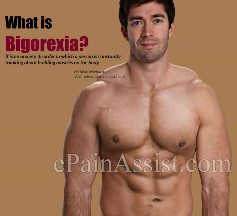 What is Bigorexia: Causes, Symptoms, Risk Factors, Treatments, Coping Tips