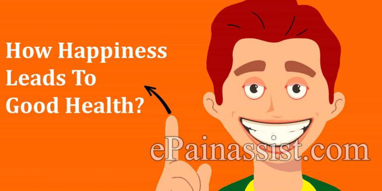 How Happiness Leads To Good Health?