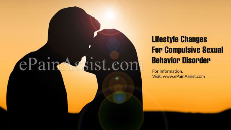 Lifestyle Changes For Compulsive Sexual Behavior Disorder