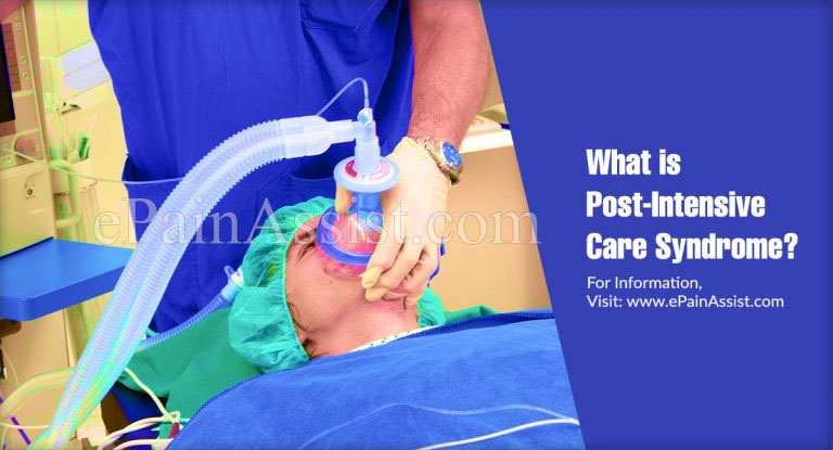 Post-Intensive Care Syndrome: Causes, Symptoms Treatment, Recovery