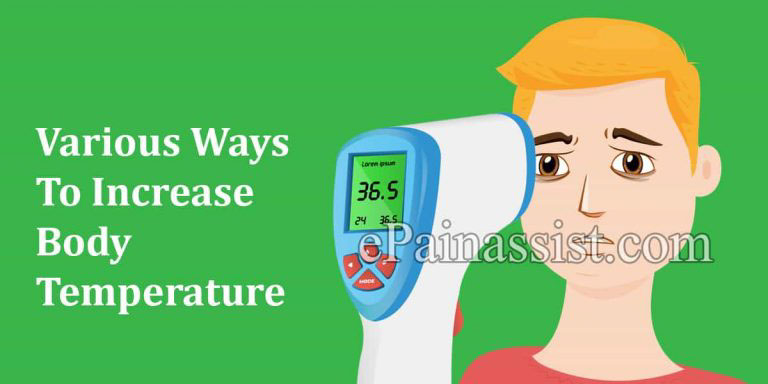 Various Ways To Increase Body Temperature
