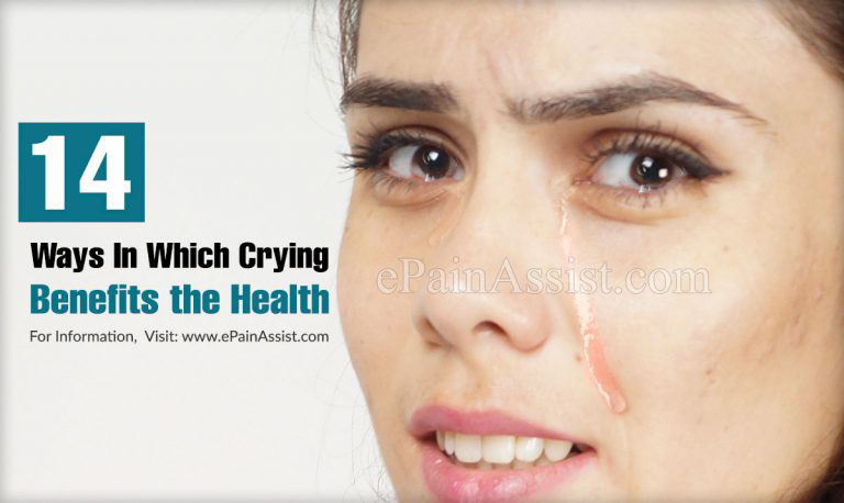 14 Ways In Which Crying Benefits the Health