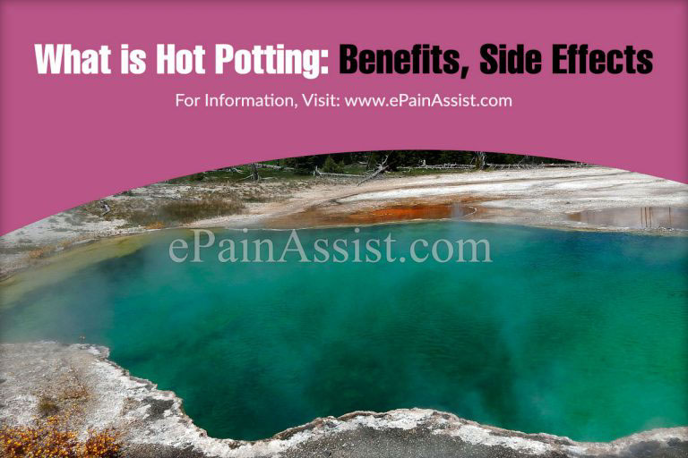 What is Hot Potting: Benefits, Side Effects, How to Hot Pot Safely?