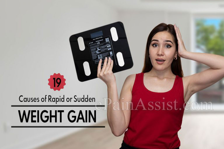19 Causes of Rapid or Sudden Weight Gain