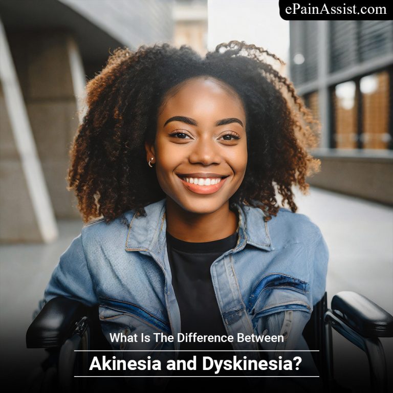 What is the Difference Between Akinesia and Dyskinesia?