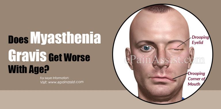 Does Myasthenia Gravis Get Worse With Age?