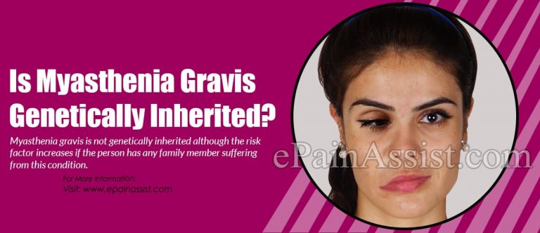 Is Myasthenia Gravis Genetically Inherited?