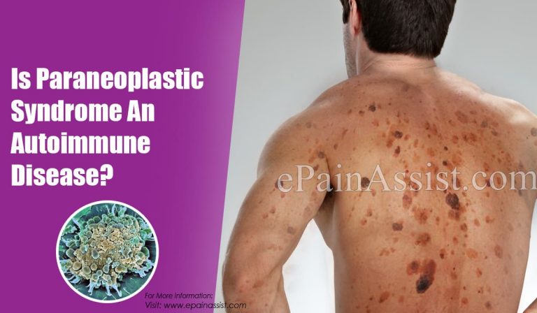 Is Paraneoplastic Syndrome An Autoimmune Disease?