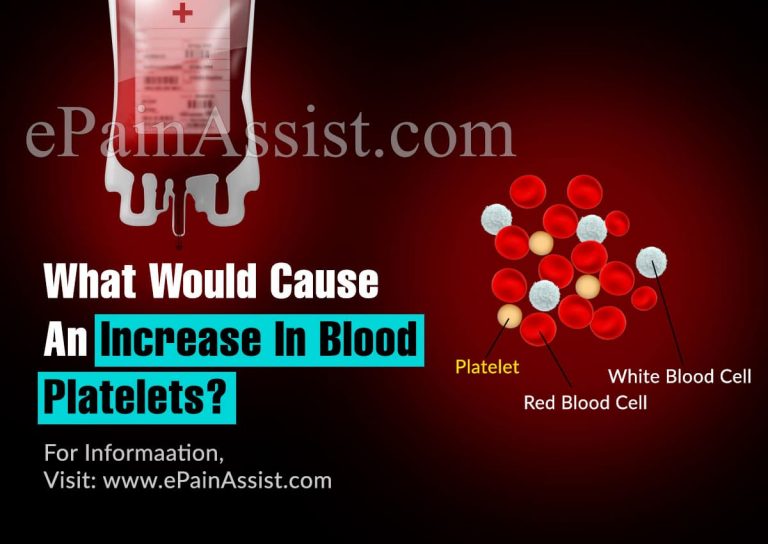 What Would Cause An Increase In Blood Platelets?
