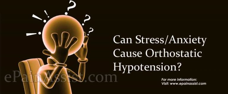 Can Stress/Anxiety Cause Orthostatic Hypotension?