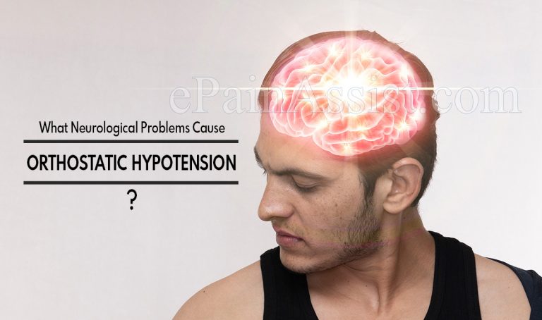 What Neurological Problems Cause Orthostatic Hypotension & Is It A Disability?