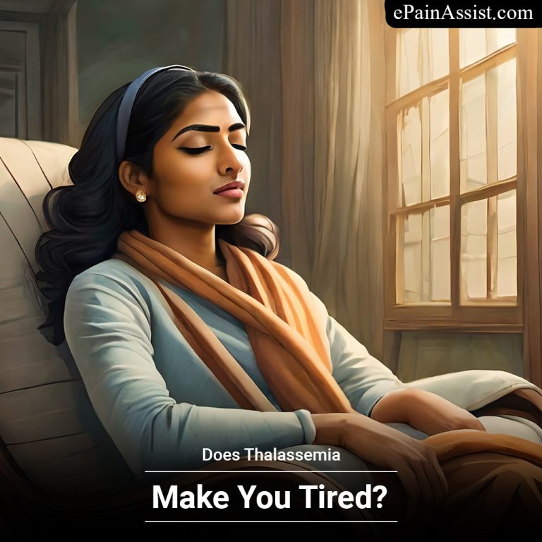 Does Thalassemia Make You Tired?