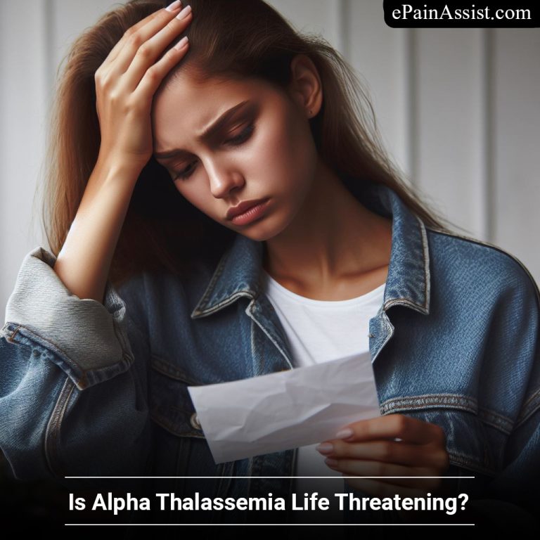 Is Alpha Thalassemia Life Threatening?