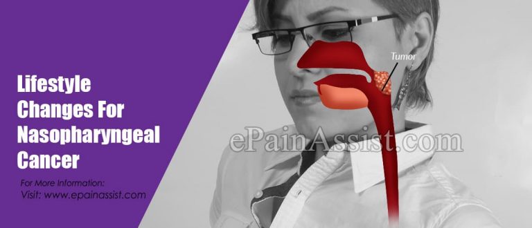 Lifestyle Changes For Nasopharyngeal Cancer