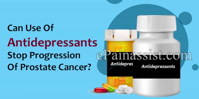 Can Use Of Antidepressants Stop Progression Of Prostate Cancer?