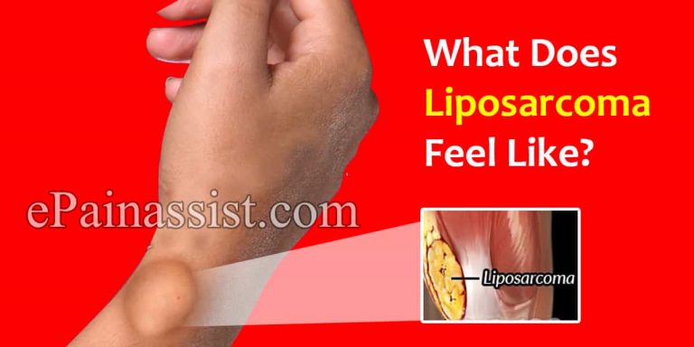 What Does Liposarcoma Feel Like?