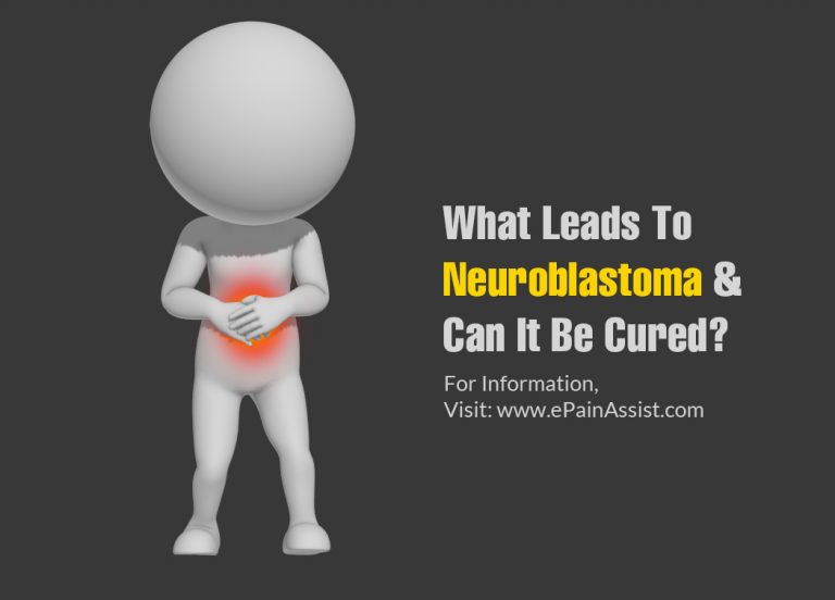 What Leads To Neuroblastoma & Can It Be Cured?