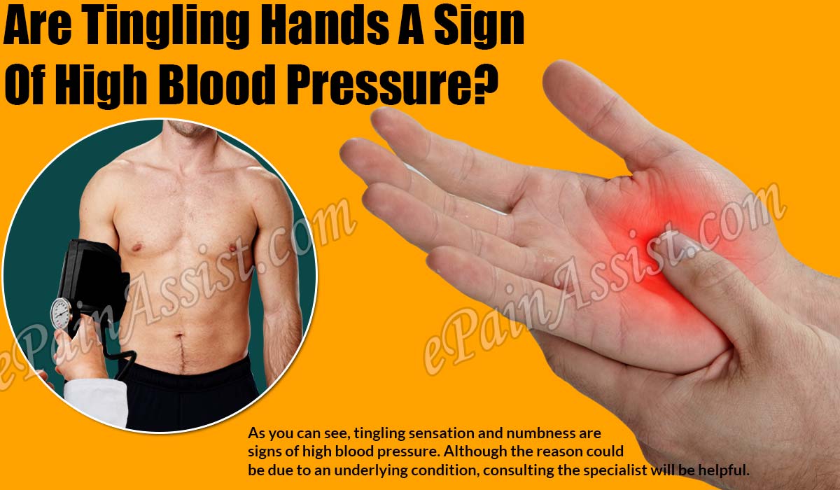 Are Tingling Hands A Sign Of High Blood Pressure?